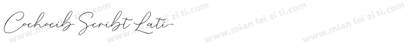 Cochocib Scribt Lati字体转换